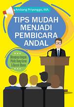 Tips Mudah Menjadi Pembicara Andal